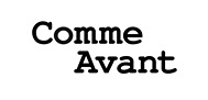 Comme Avant